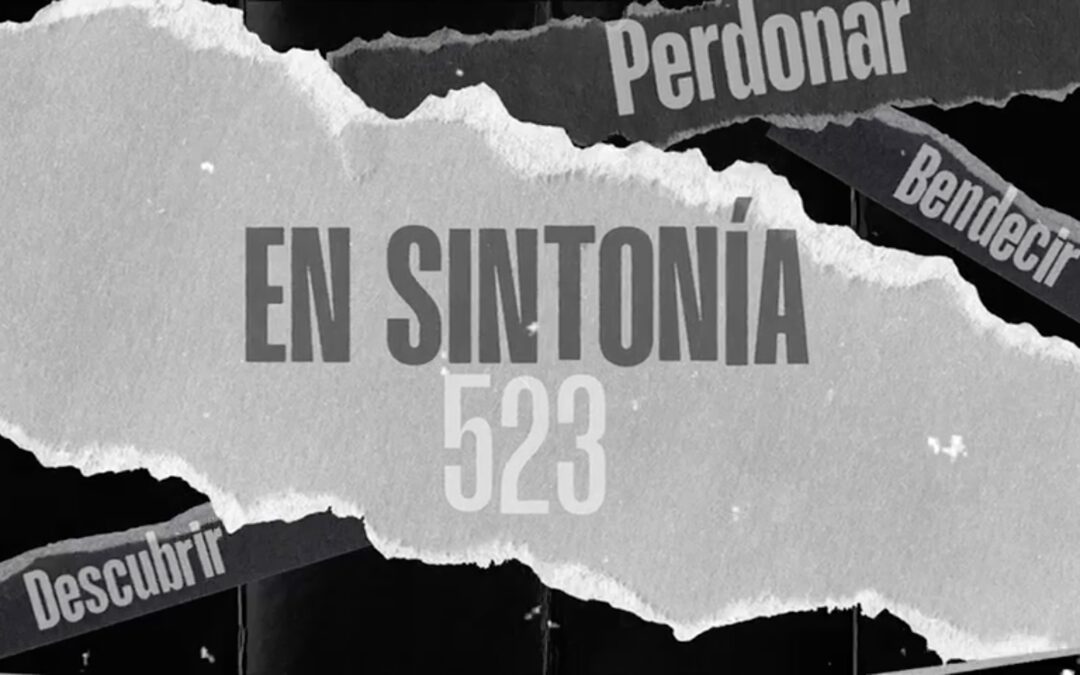 EN SINTONIA 523 | Creencias